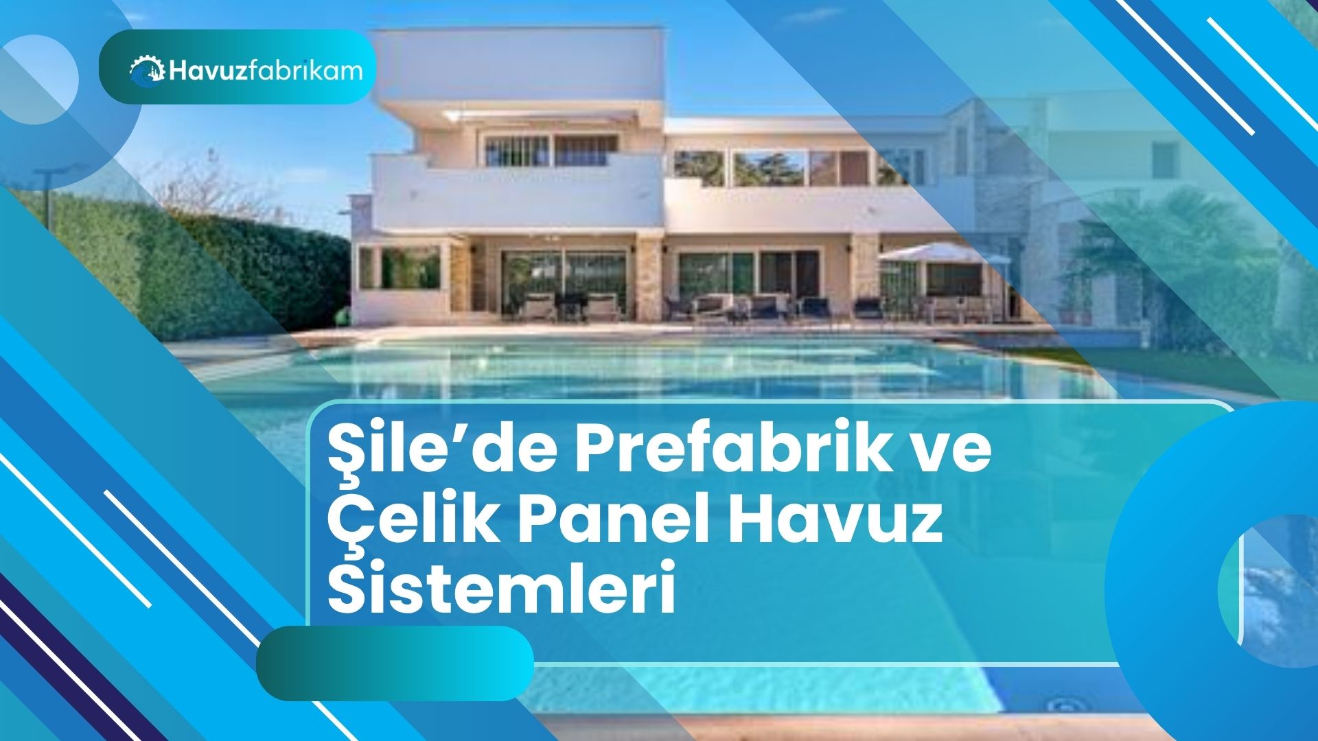 Şile’de Prefabrik ve Çelik Panel Havuz Sistemleri